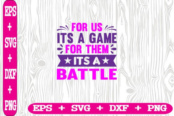For Us It's a Game for Them It's a Battle: SVG Graphics for Crafts